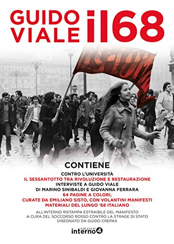 Stock image for Il 68. Contro l'universita-Il Sessantotto tra rivoluzione e restaurazione for sale by libreriauniversitaria.it
