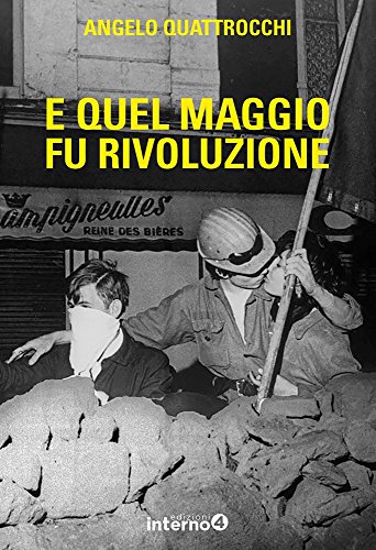 Stock image for E quel maggio fu rivoluzione for sale by libreriauniversitaria.it