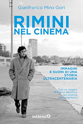 Imagen de archivo de Rimini nel cinema. Immagini e suoni di una storia ultracentenaria (Italian) a la venta por Brook Bookstore