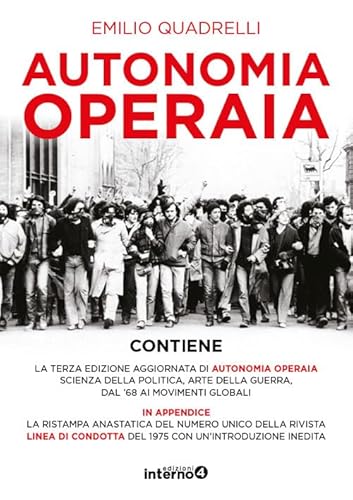 Imagen de archivo de Autonomia operaia. Scienza della politica e arte della guerra dal '68 ai movimenti globali (Italian) a la venta por Brook Bookstore