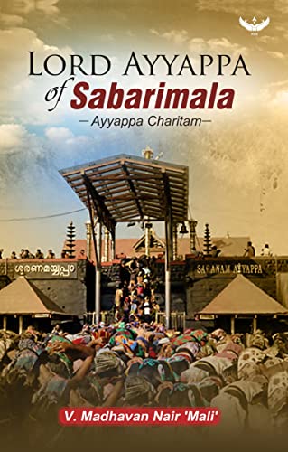 Stock image for Lord Ayyappa of Sabarimala: Ayyappa Charitam for sale by Books Puddle