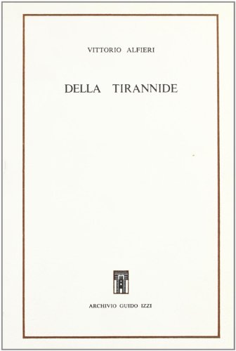 9788885760004: Della tirannide