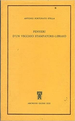 9788885760035: Pensieri di un vecchio stampatore-libraio (Pagine d'Archivio)