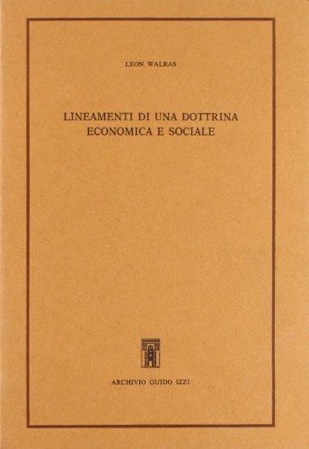 9788885760066: Lineamenti di una dottrina economica e sociale