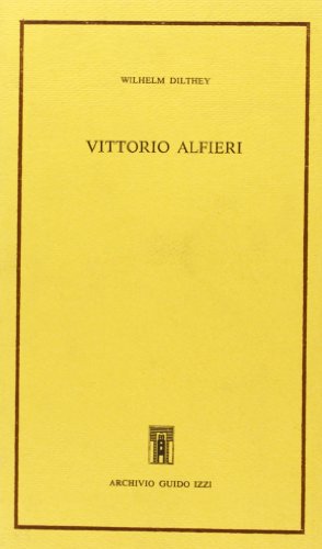 9788885760073: Vittorio Alfieri (Pagine d'Archivio)