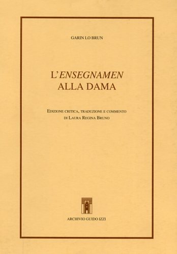 9788885760592: L'ensegnamen alla dama (Filologia occitanica. Studi e testi)