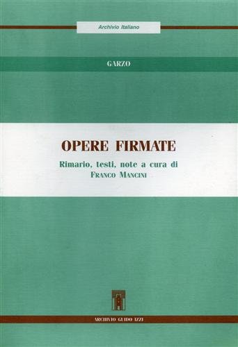 9788885760745: Opere firmate. Rimario, testi, note (Archivio italiano)