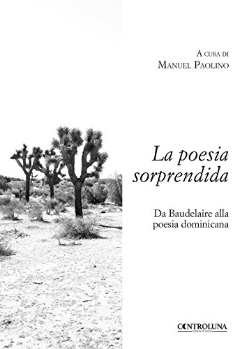 Imagen de archivo de La poesia sorprendida: Da Baudelaire alla poesia dominicana (Italian Edition) a la venta por ThriftBooks-Atlanta