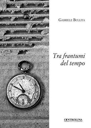 Imagen de archivo de Tra frantumi del tempo (Italian Edition) a la venta por ThriftBooks-Dallas