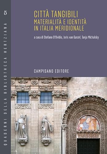 Stock image for Citt tangibili. Materialit e identit in Italia meridionale. Ediz. italiana e inglese (eng) for sale by Brook Bookstore