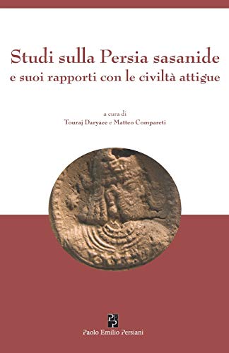 Stock image for Studi sulla Persia sasanide e suoi rapporti con le civilt attigue (Italian Edition) for sale by Lucky's Textbooks