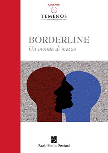Stock image for Borderline: Un mondo di mezzo (Italian Edition) for sale by GF Books, Inc.