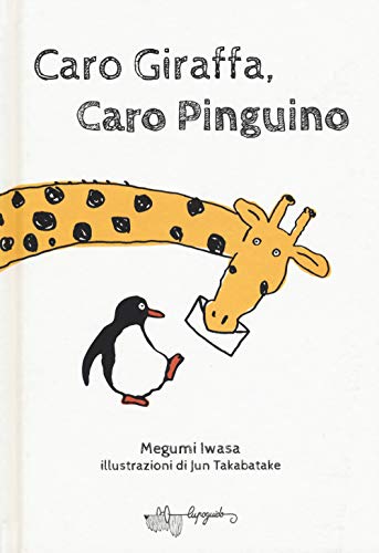 Stock image for Caro giraffa, caro pinguino for sale by libreriauniversitaria.it