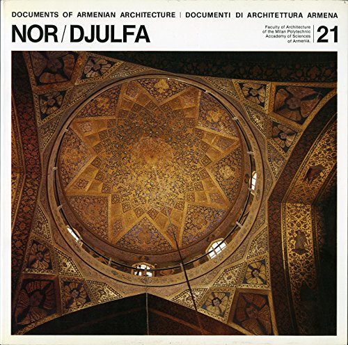 9788885822566: Documenti Di Architettura Armena. Vol. 21: Nor Djulfa.