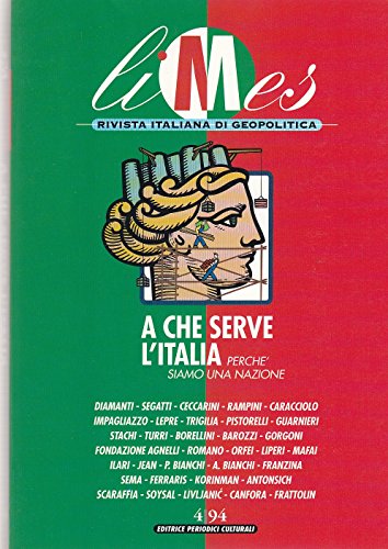 Beispielbild fr Limes 4/94. A che serve l'Italia zum Verkauf von Ammareal