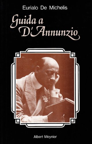 9788885825697: Guida a D'Annunzio (Fondo Albert Meyer)