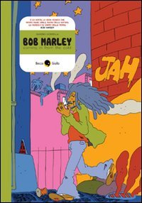 9788885832749: Bob Marley. Coming in from the cold (Biografie)