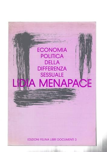 9788885844070: Economia Politica della differenza sessuale.