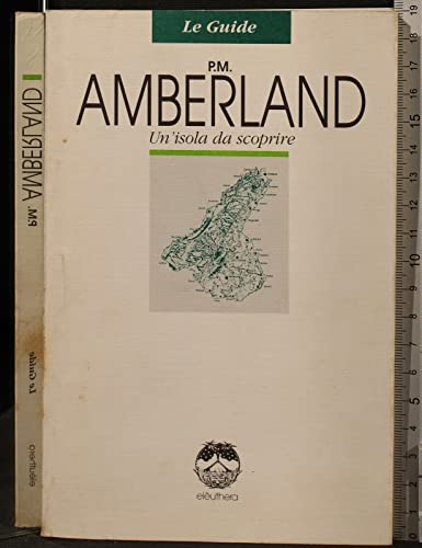 Amberland. Un'isola da scoprire (9788885861299) by Anonimo