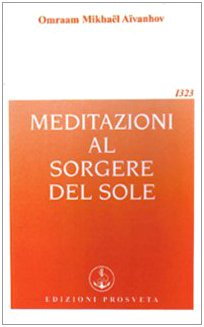 Beispielbild fr Meditazioni al sorgere del sole zum Verkauf von medimops