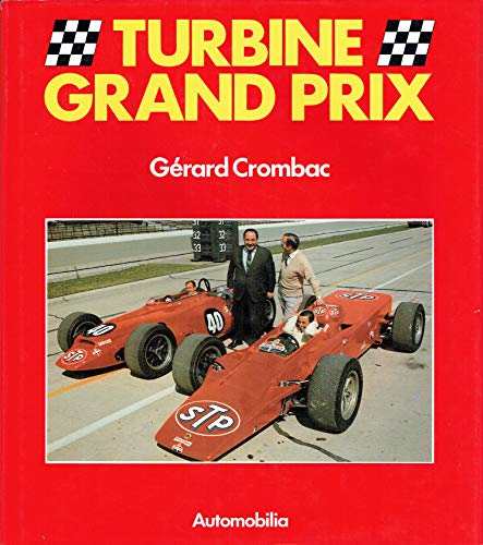 TURBINE GRAND PRIX (9788885880023) by Gerard Crombac