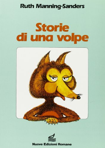 Storie di una volpe (9788885890442) by Ruth Manning Sanders