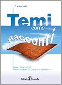 Stock image for Temi come racconti. Temi di italiano per la Scuola media for sale by medimops