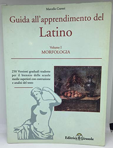 Imagen de archivo de Guida all'apprendimento del latino. 250 versioni graduali per il biennio: 1 a la venta por medimops