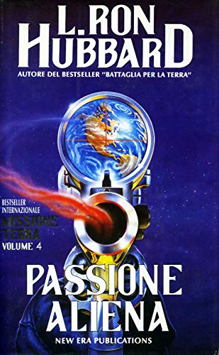 Passione aliena (9788885917262) by Hubbard, L. Ron