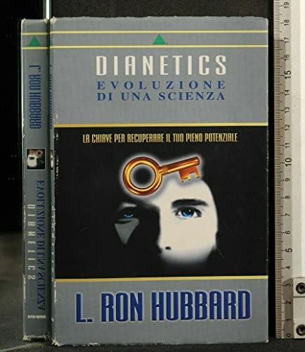 Dianetics Evoluzione di una scienza - L. Ron Hubbard