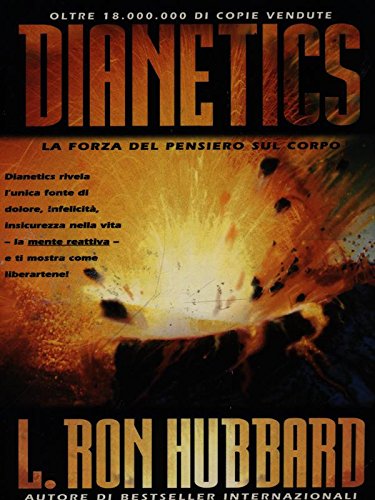 9788885917842: Dianetics. La forza del pensiero sul corpo