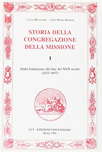 Imagen de archivo de Storia della Congregazione della missione [Paperback] a la venta por Brook Bookstore