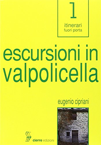 9788885923225: Escursioni in Valpolicella