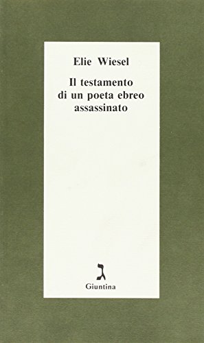 Il testamento di un poeta ebreo assassinato (9788885943056) by Wiesel, Elie