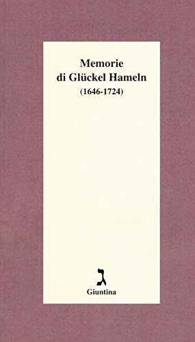 Stock image for Memorie di Glckel Hameln (1646-1724) for sale by libreriauniversitaria.it