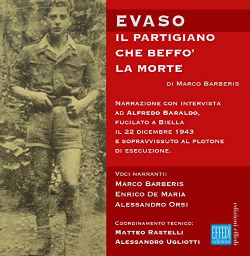 Stock image for Evaso. Il partigiano che beff la morte. Audiolibro for sale by libreriauniversitaria.it