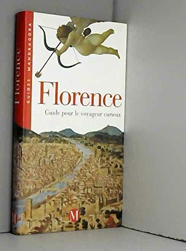 Stock image for Florence : Guide Pour Le Voyageur Curieux for sale by Decluttr