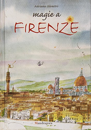 Imagen de archivo de Magie a Firenze. a la venta por FIRENZELIBRI SRL