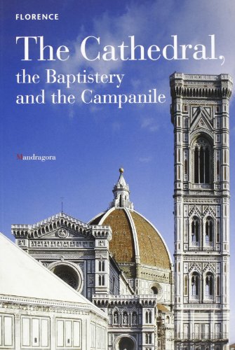 9788885957411: The cathedral, the baptistery and the campanile