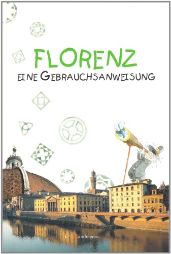 9788885957497: Firenze: istruzioni per l'uso. Ediz. tedesca