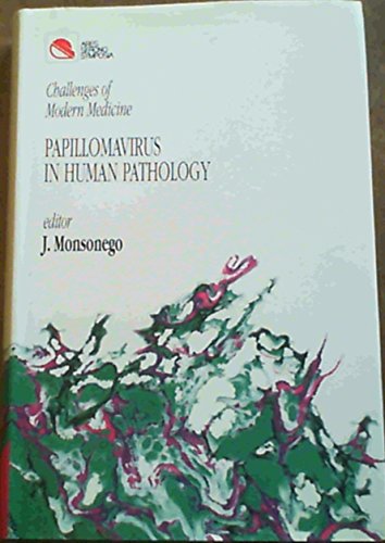 9788885974203: Papillomavirus in human pathology (Challenges of modern medicine)