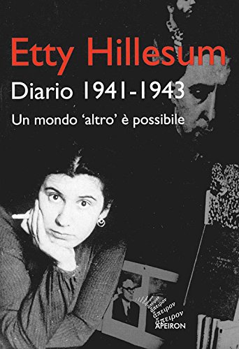 Etty Hillesum. Diario 1941-1943: un mondo altro è possibile