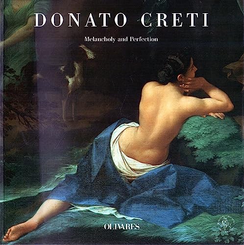 Stock image for Donato Creti: Melancholy and Perfection for sale by Mullen Books, ABAA