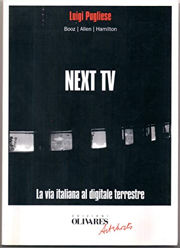 Stock image for Next Tv. La via italiana al digitale terrestre. for sale by FIRENZELIBRI SRL