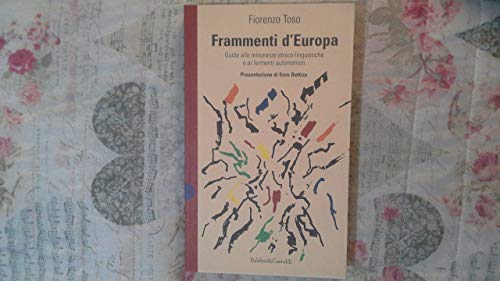 9788885989832: Frammenti d'Europa (I saggi)