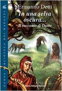 Stock image for In una selva oscura. Il racconto di Dante for sale by medimops