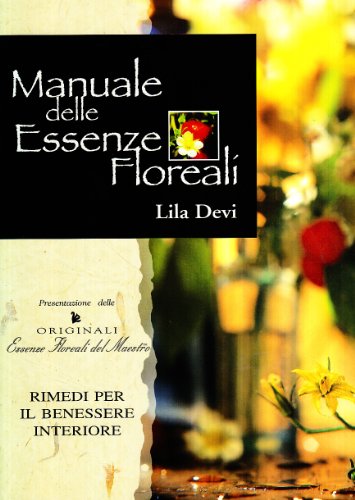 Stock image for Manuale delle essenze floreali for sale by medimops