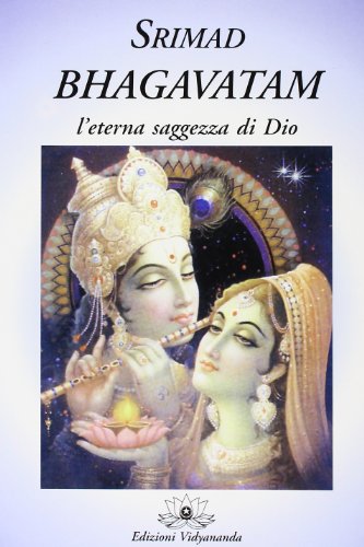 Beispielbild fr Srimad Bhagavatam. L'eterna saggezza di Dio zum Verkauf von libreriauniversitaria.it