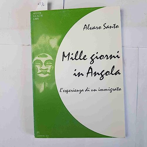 Beispielbild fr MILLE GIORNI IN ANGOLA. Sulle orme della guerra. Volume I.: zum Verkauf von medimops