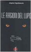 Beispielbild fr Le ragioni del lupo zum Verkauf von medimops